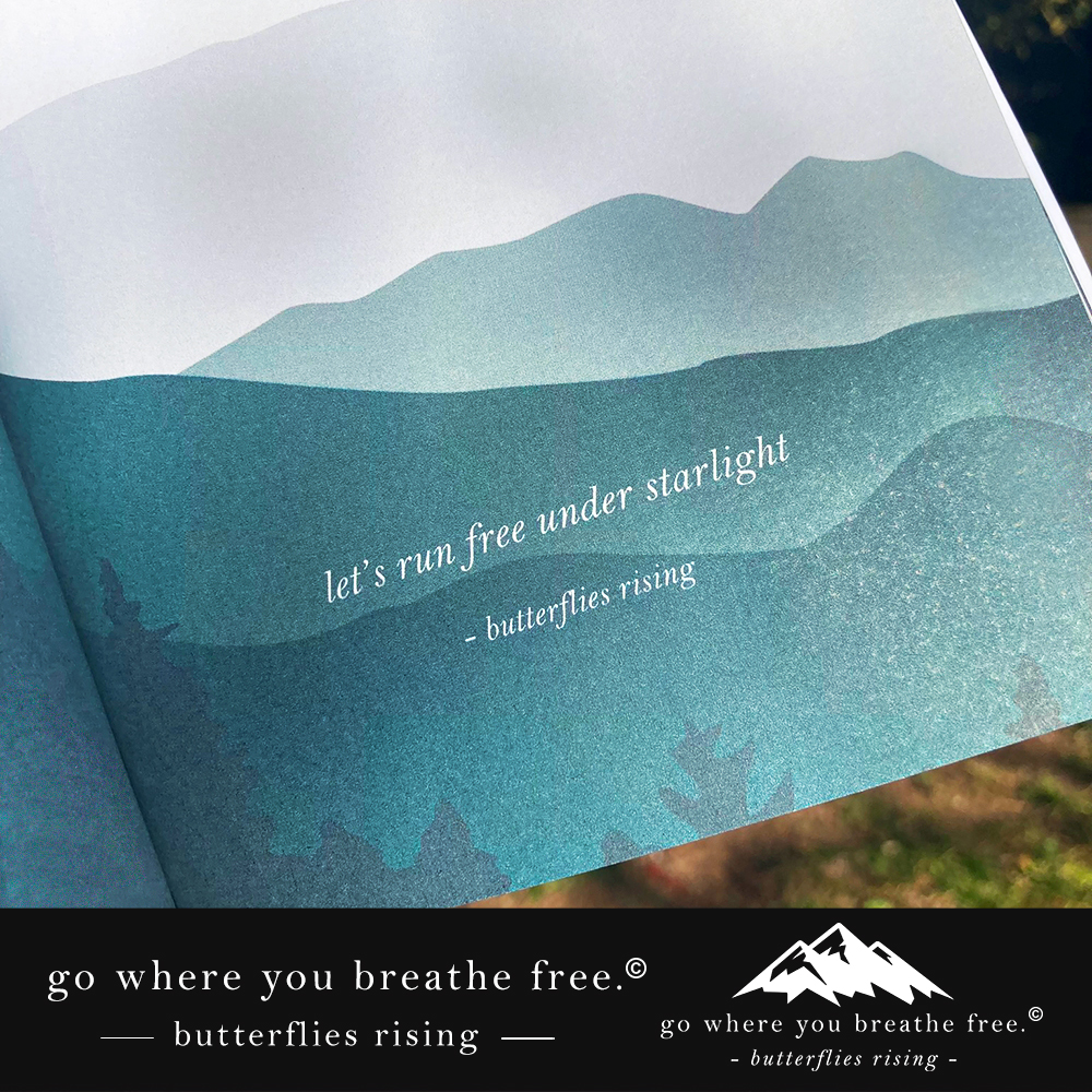 go where you breathe free - butterflies rising