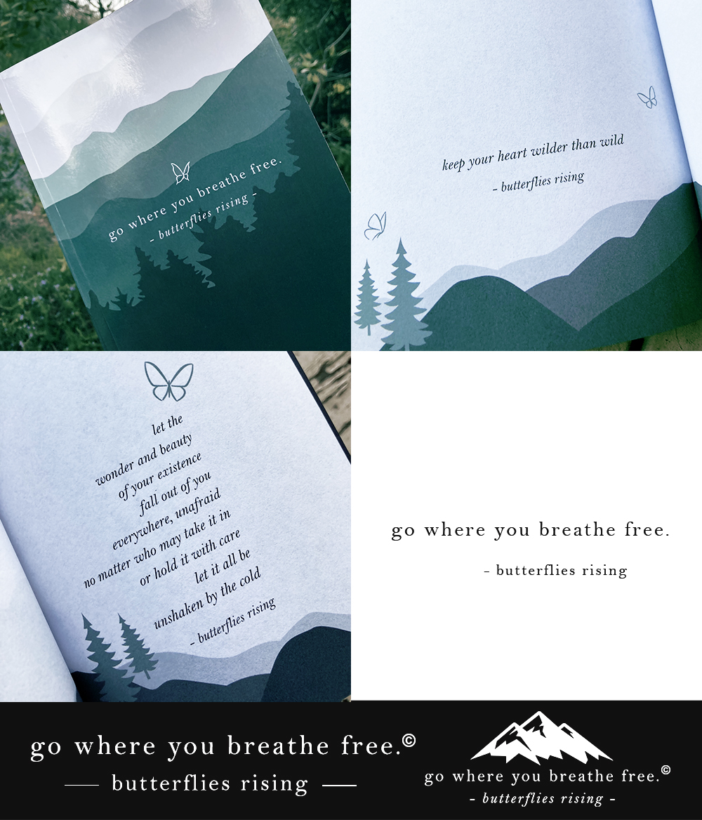 go where you breathe free journal - butterflies rising quote