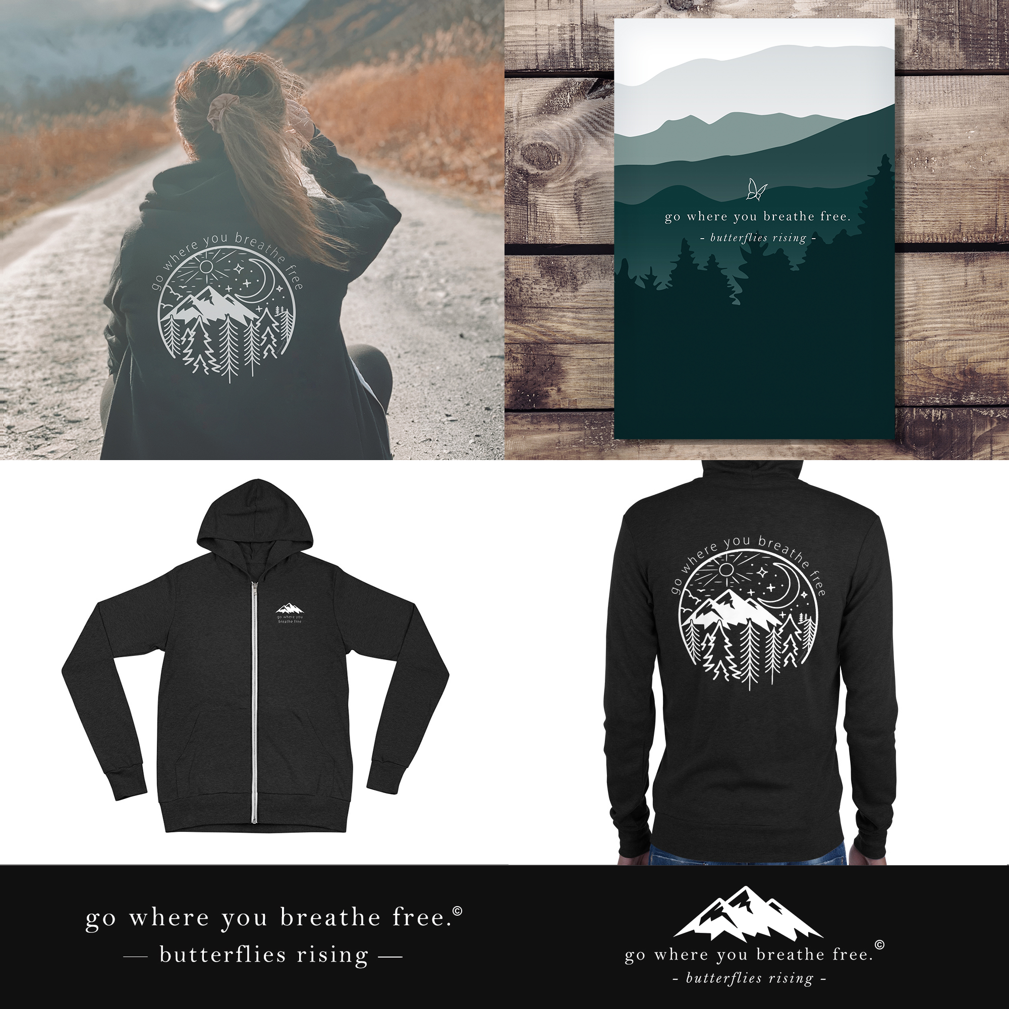 go where you breathe free zip hoodie - butterflies rising quote