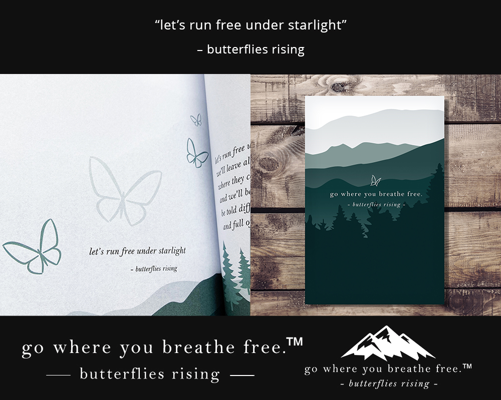 let's run free under starlight – butterflies rising quote